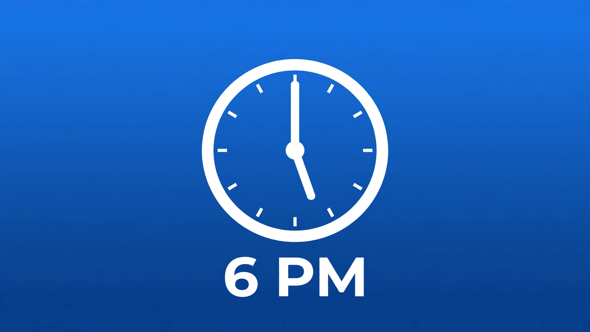 How Long Until 6 PM Today? - live countdown timer